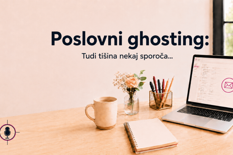 Poslovni ghosting - tudi tišina nekaj sporoča...
